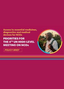Accès aux médicaments essentiels, aux diagnostics et aux dispositifs médicaux pour les maladies non transmissibles : Priorités pour la quatrième réunion de haut niveau des Nations unies sur les MNT